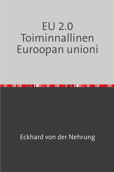'Cover von EU 2.0  Toiminnallinen Euroopan unioni'-Cover