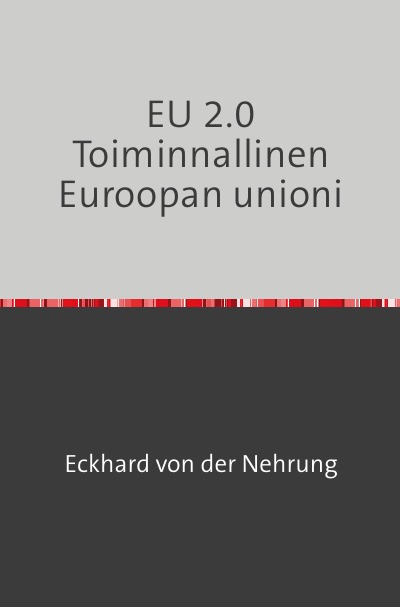 'Cover von EU 2.0  Toiminnallinen Euroopan unioni'-Cover