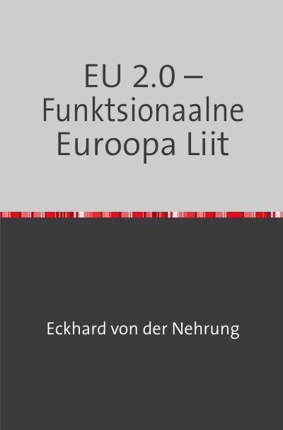 'Cover von EU 2.0 – Funktsionaalne Euroopa Liit'-Cover