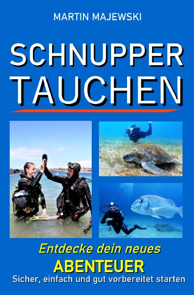 'Cover von Schnuppertauchen  Entdecke dein neues Abenteuer'-Cover