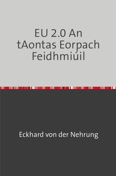 'Cover von EU 2.0 An tAontas Eorpach Feidhmiúil'-Cover