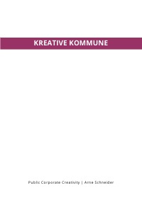 KREATIVE KOMMUNE - Public Corporate Creativity - Arne Schneider
