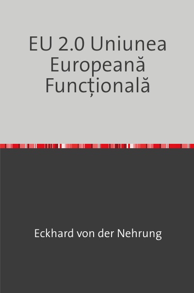 'Cover von EU 2.0 Uniunea Europeană Funcțională'-Cover