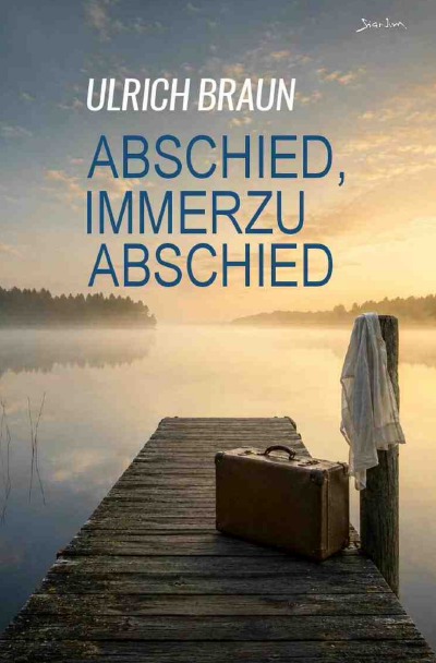 'Cover von Abschied, immerzu Abschied'-Cover