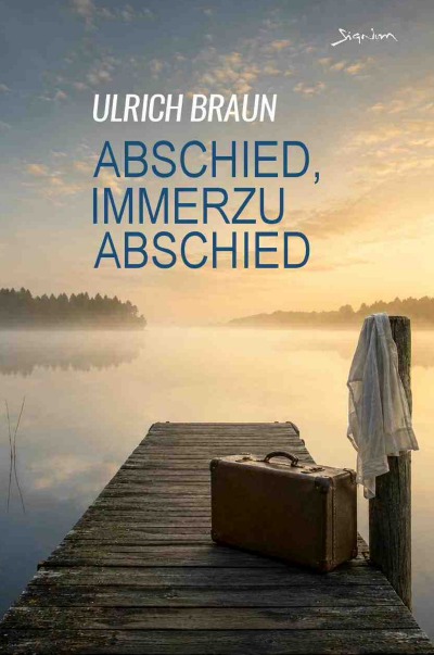 'Cover von Abschied, immerzu Abschied'-Cover