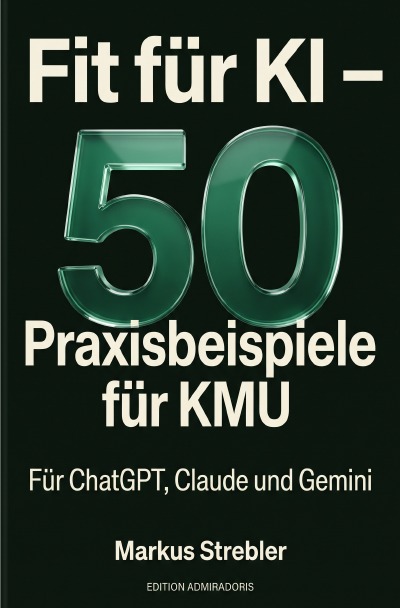 'Cover von Fit für KI – 50 Praxisbeispiele für KMU'-Cover