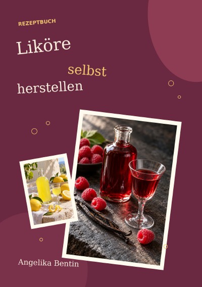 'Cover von Liköre selbst herstellen'-Cover