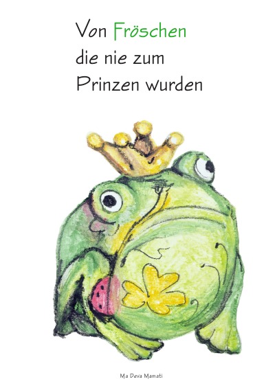 'Cover von Von Fröschen die nie zum Prinzen wurden'-Cover