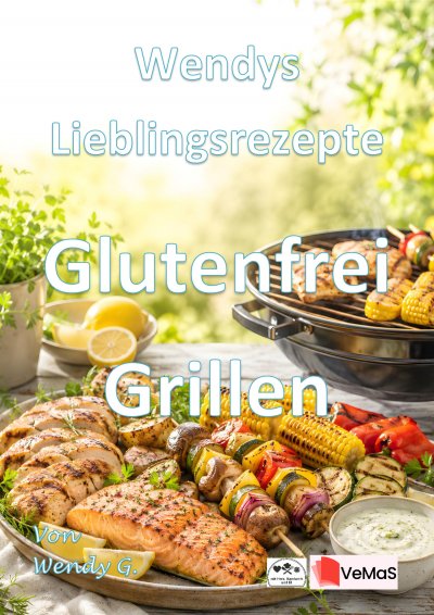 'Cover von Wendys Lieblingsrezepte – Glutenfrei Grillen'-Cover