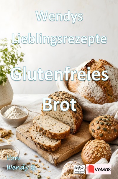 'Cover von Wendys Lieblingsrezepte – Glutenfreies Brot'-Cover