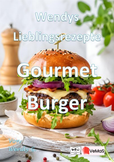 'Cover von Wendys Lieblingsrezepte – Gourmet Burger'-Cover