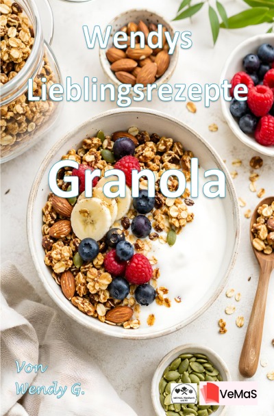 'Cover von Wendys Lieblingsrezepte – Granola'-Cover