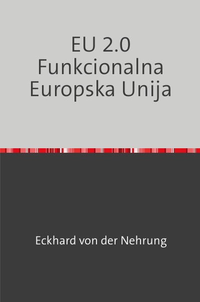 'Cover von EU 2.0  Funkcionalna Europska Unija'-Cover