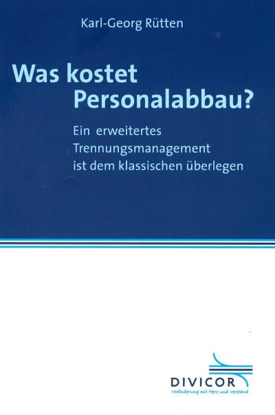 'Cover von Was kostet Personalabbau? Ein erweitertes Trennungsmanagement ist dem klassischen überlegen'-Cover