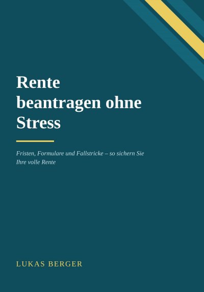 'Cover von Rente beantragen ohne Stress'-Cover