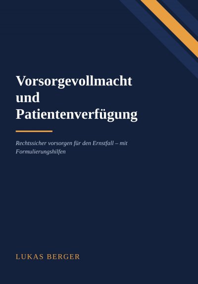 'Cover von Vorsorgevollmacht und Patientenverfügung'-Cover