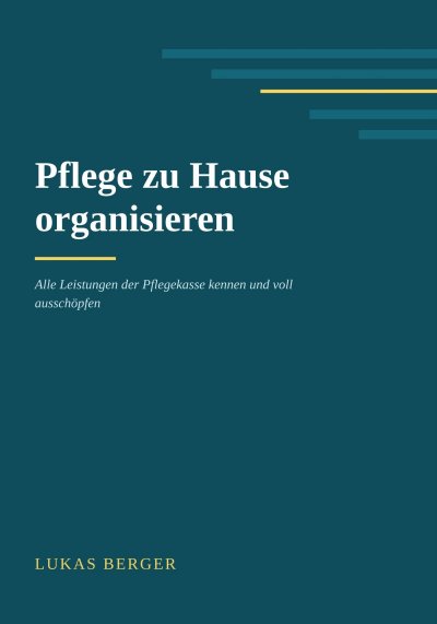 'Cover von Pflege zu Hause organisieren'-Cover
