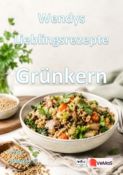 'Cover von Wendys Lieblingsrezepte – Grünkern'-Cover