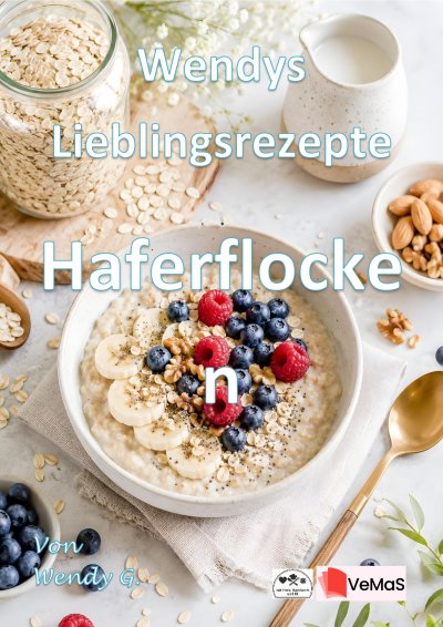 'Cover von Wendys Lieblingsrezepte – Haferflocken'-Cover
