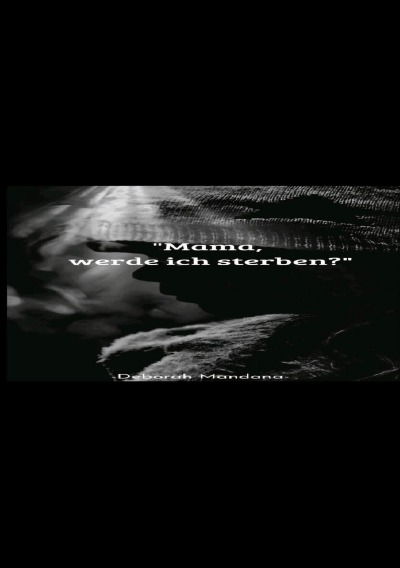 'Cover von Mama, werde ich sterben?'-Cover