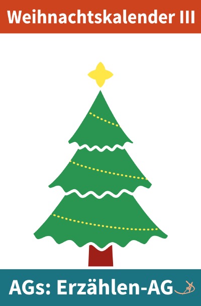 'Cover von Erzählen-AG: Weihnachtskalender III'-Cover