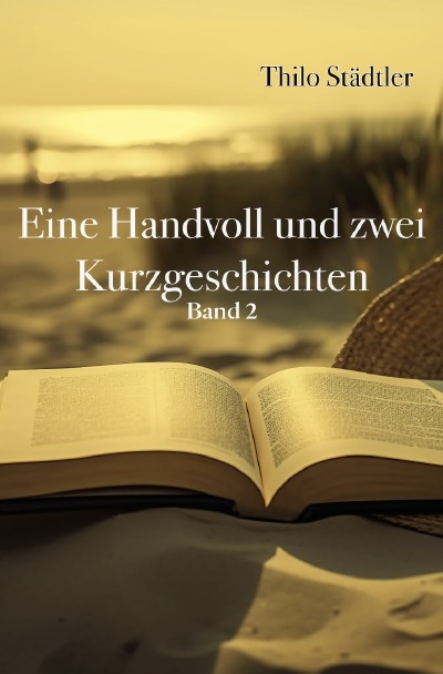 'Cover von Eine Handvoll und zwei Kurzgeschichten'-Cover