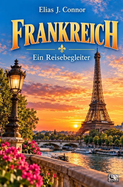 'Cover von Frankreich – Ein Reisebegleiter'-Cover