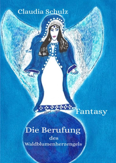 'Cover von Die Berufung des Waldblumenherzengels'-Cover