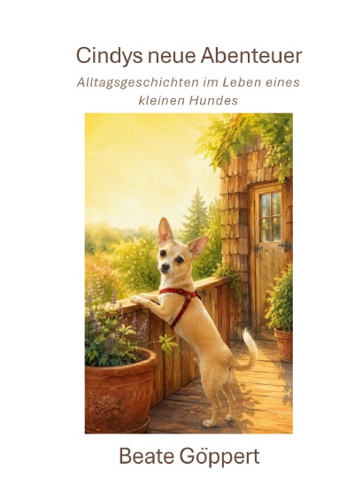 'Cover von Cindys neue Abenteuer  – Alltagsgeschichten im Leben eines kleinen Hundes'-Cover