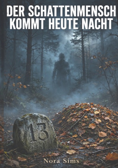 'Cover von Der Schattenmensch kommt Heute Nacht'-Cover