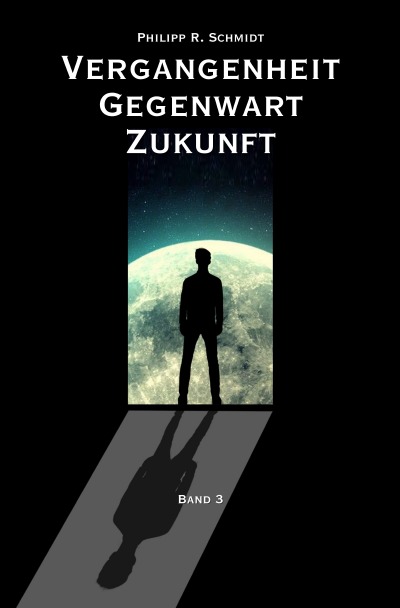 'Cover von Vergangenheit – Gegenwart – Zukunft'-Cover