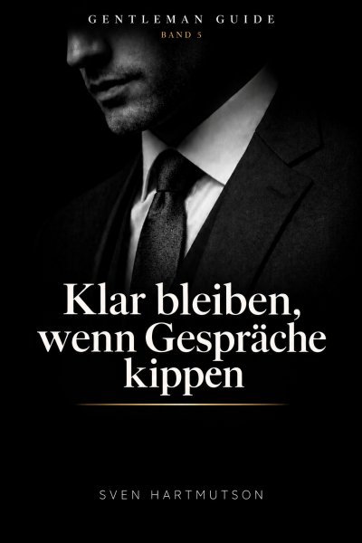 'Cover von Gentleman Guide · Band 5 Klar bleiben, wenn Gespräche kippen'-Cover