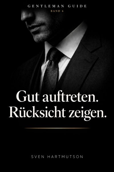 'Cover von Gentleman Guide · Band 6 Gut auftreten. Rücksicht zeigen.'-Cover