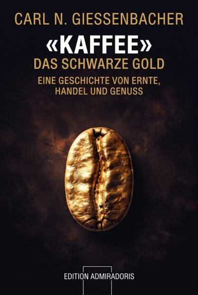 'Cover von Kaffee – Das schwarze Gold'-Cover