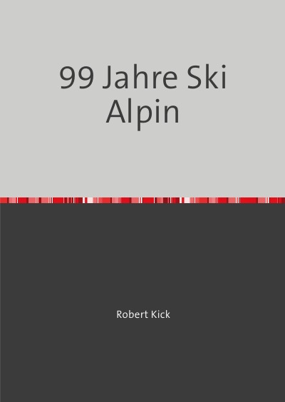 'Cover von 99 Jahre Ski Alpin'-Cover