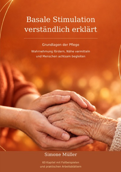 'Cover von Basale Stimulation verständlich erklärt'-Cover