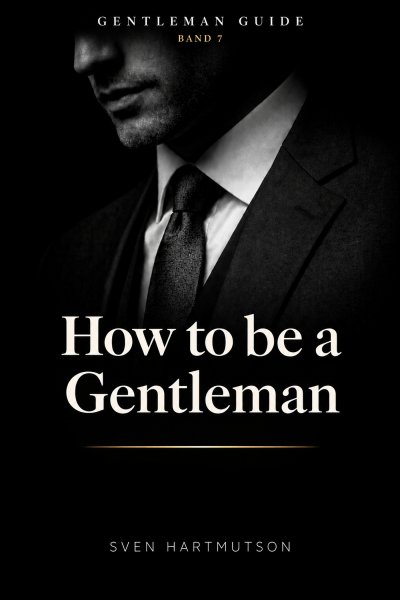 'Cover von Gentleman Guide Band 7 How to be a Gentleman'-Cover
