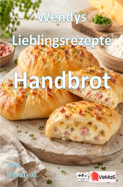 'Cover von Wendys Lieblingsrezepte – Handbrot'-Cover