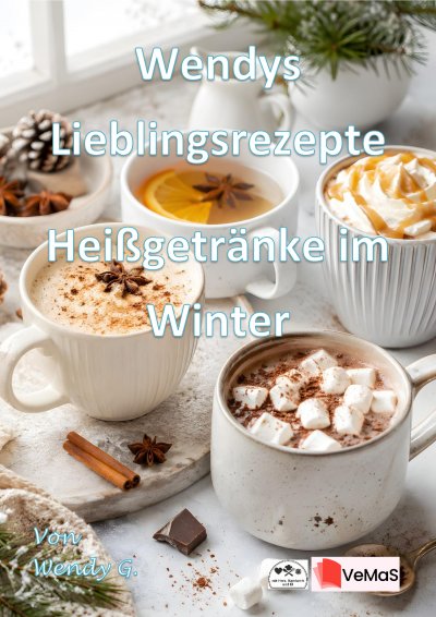 'Cover von Wendys Lieblingsrezepte – Heißgetränke'-Cover