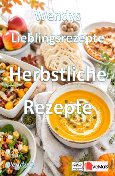 'Cover von Wendys Lieblingsrezepte – Herbstliche Rezepte'-Cover