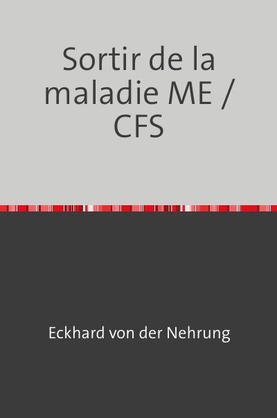 'Cover von Sortir de la maladie ME / CFS'-Cover