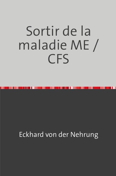 'Cover von Sortir de la maladie ME / CFS'-Cover