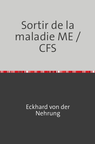 'Cover von Sortir de la maladie ME / CFS'-Cover