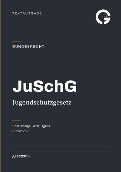 'Cover von JuSchG – Jugendschutzgesetz'-Cover