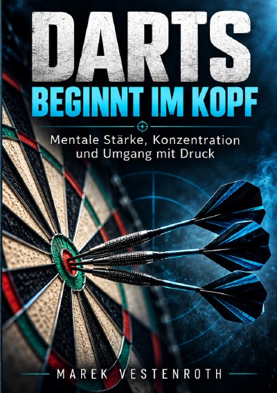 'Cover von Darts beginnt im Kopf'-Cover