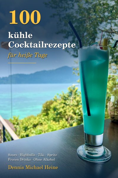 'Cover von 100 kühle Cockteilrezepte für heiße Tage'-Cover