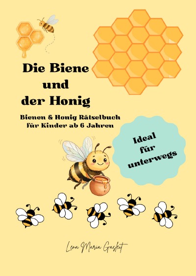 'Cover von Die Biene und der Honig'-Cover