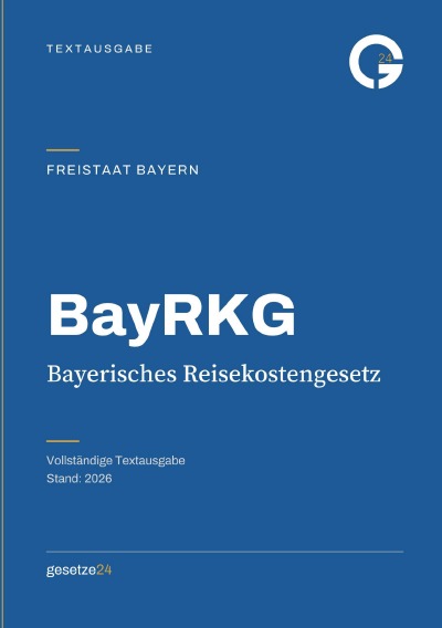 'Cover von BayRKG – Bayerisches Reisekostengesetz'-Cover