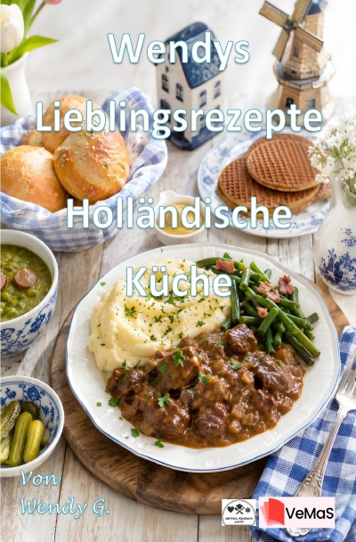 'Cover von Wendys Lieblingsrezepte – Holländische Küche'-Cover
