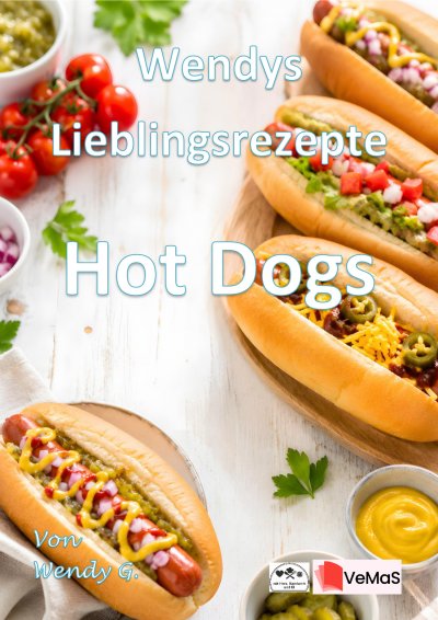'Cover von Wendys Lieblingsrezepte – Hot Dogs'-Cover
